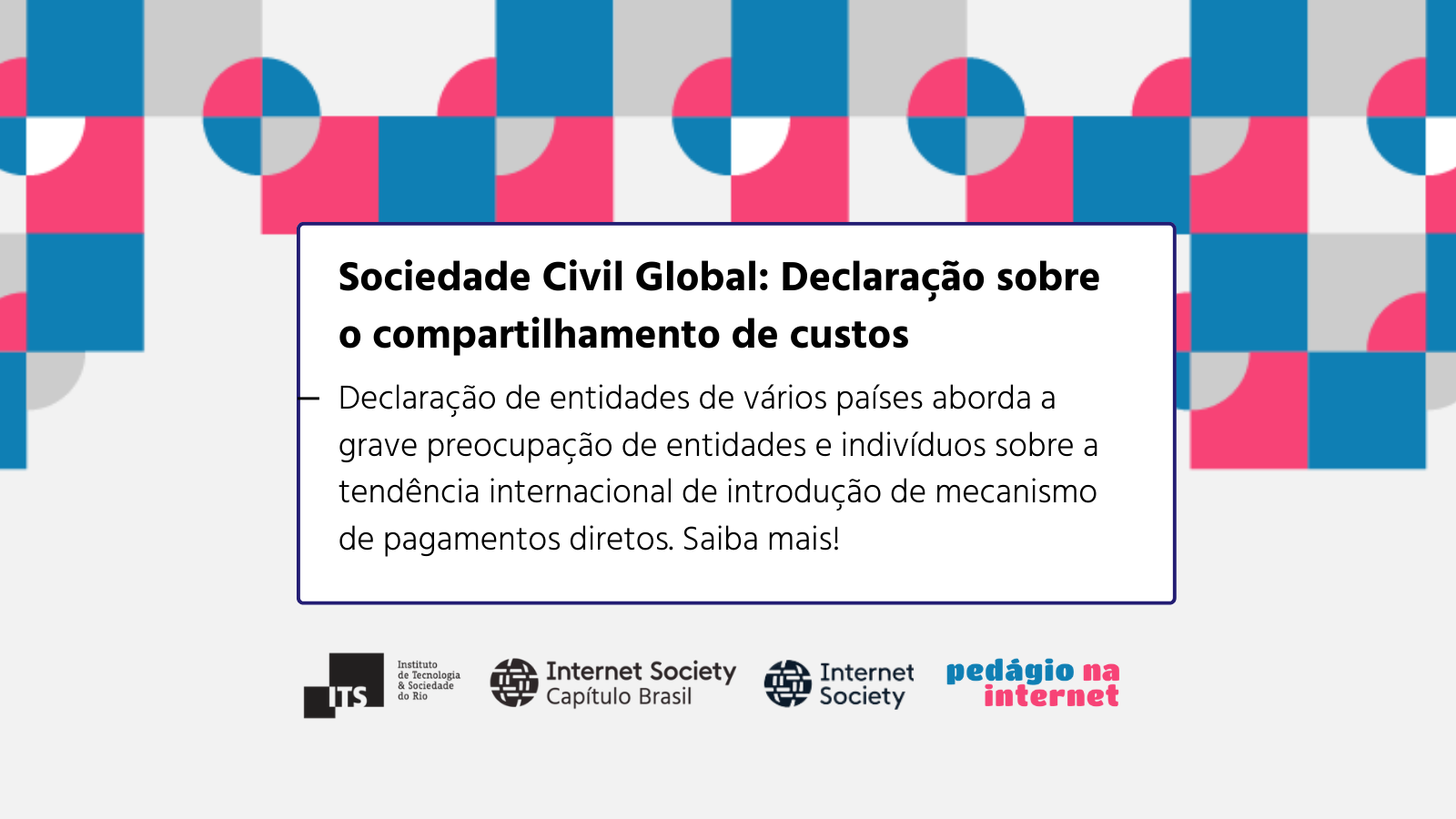 Sociedade Civil Global: Declaração sobre o compartilhamento de custos